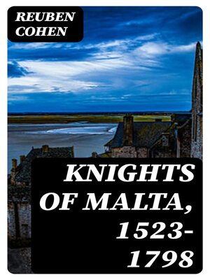 cover image of Knights of Malta, 1523-1798
